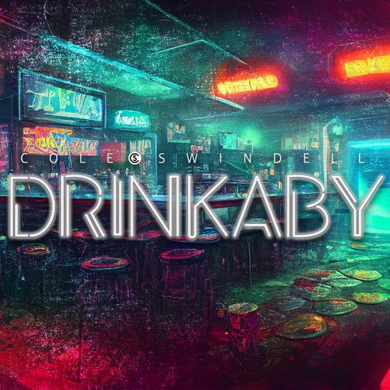 COLE SWINDELL RELEASES NEW SINGLE “DRINKABY” TODAY FROM UPCOMING STEREOTYPE BROKEN DELUXE ALBUM